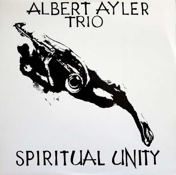 Albert Ayler Trio – Spiritual Unity LP