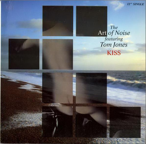 The Art Of Noise Featuring Tom Jones – Kiss LP