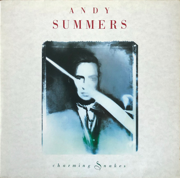 ANDY SUMMERS - Charming Snakes LP