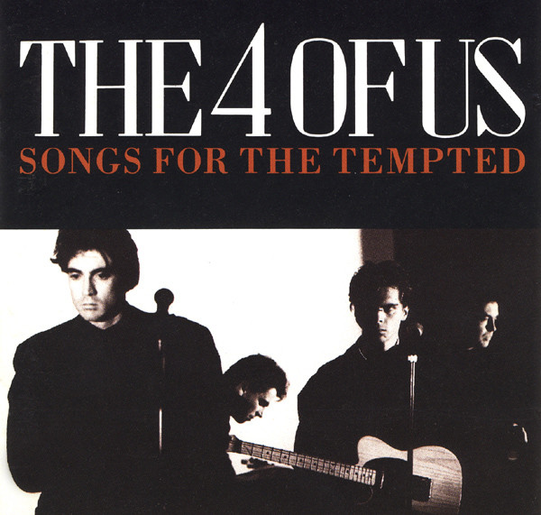 THE 4 OF US - Songs for the Tempted 1989 LP