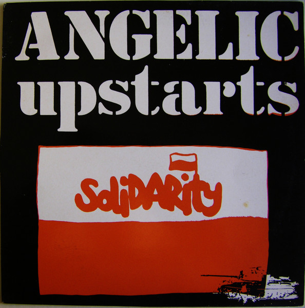 ANGELIC UPSTARTS – Solidarity LP