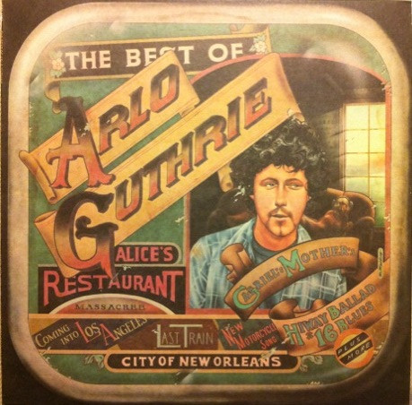 Arlo Guthrie – The Best Of Arlo Guthrie LP