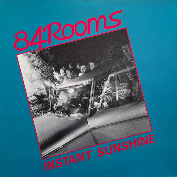84 Rooms – Instant Sunshine LP