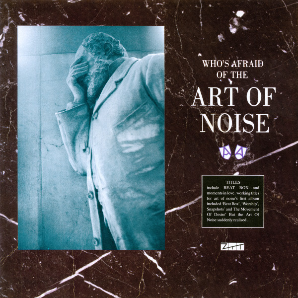 The Art Of Noise – Who's Afraid Of The Art Of Noise LP