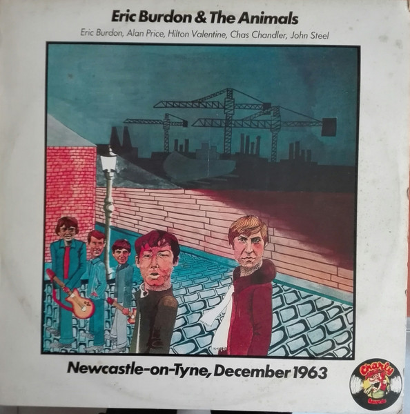 Eric Burdon & The Animals – Newcastle-on-Tyne, December 1963 LP