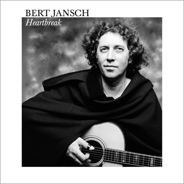  Bert Jansch – Heartbreak LP