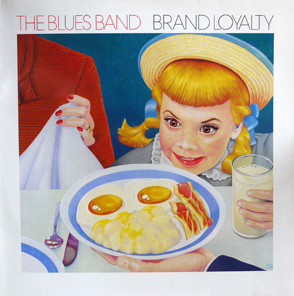 The Blues Band – Brand Loyalty LP