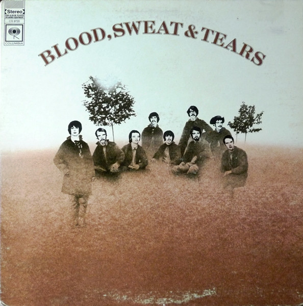 Blood, Sweat And Tears – Blood, Sweat And Tears LP