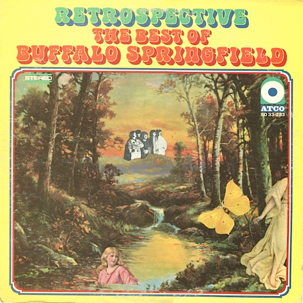 Buffalo Springfield – Retrospective The Best Of Buffalo Springfield LP