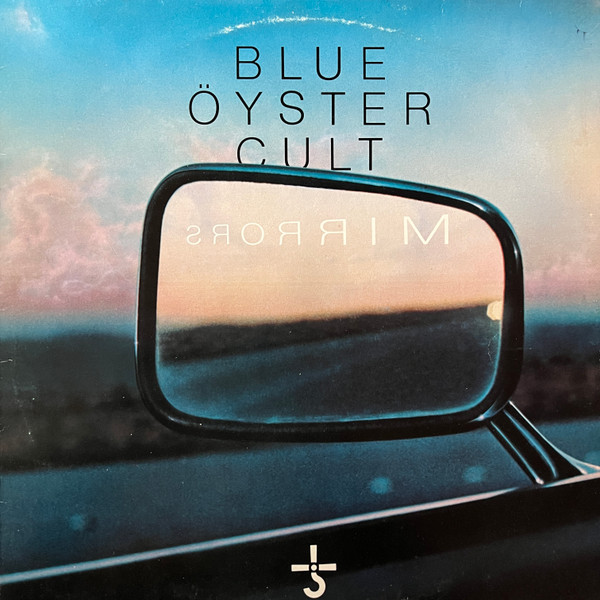 Blue Öyster Cult – Mirrors LP