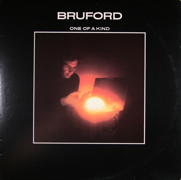 Bruford – One Of A Kind LP