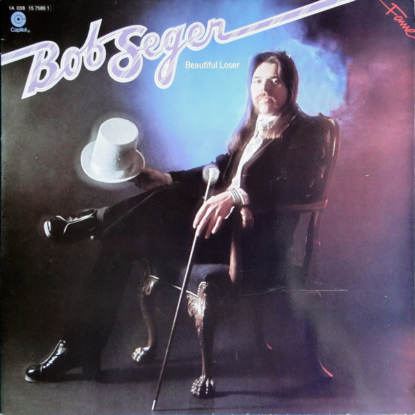 Bob Seger – Beautiful Loser LP
