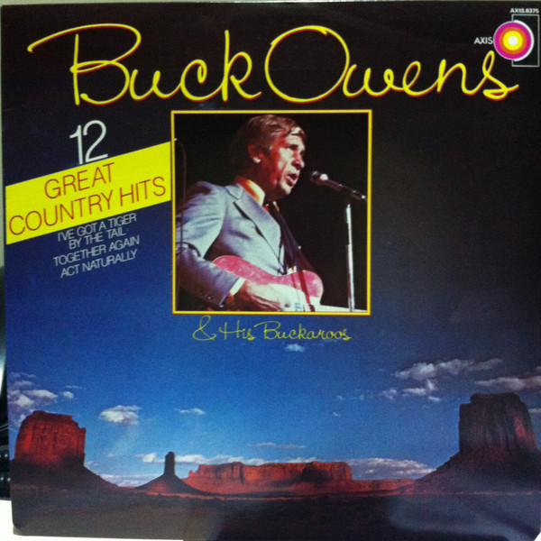 Buck Owens And His Buckaroos – 12 Great Country Hits LP