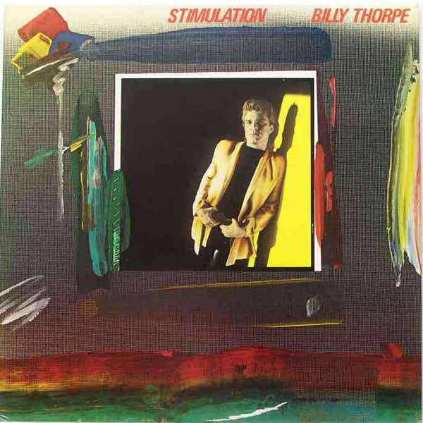Billy Thorpe – Stimulation LP