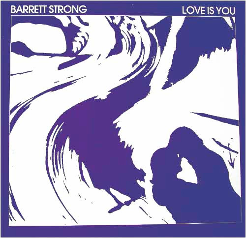 Barrett Strong – Love Is You LP
