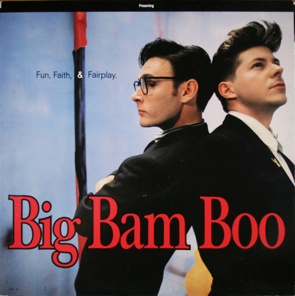 Big Bam Boo – Fun, Faith, & Fairplay LP