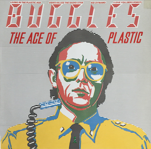 Buggles – The Age Of Plastic LP