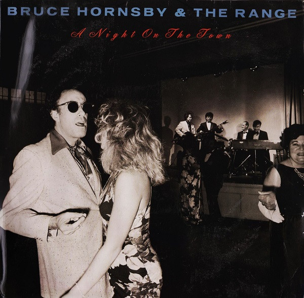 Bruce Hornsby & The Range* – A Night On The Town LP