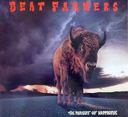 Beat Farmers – The Pursuit Of Happiness LP