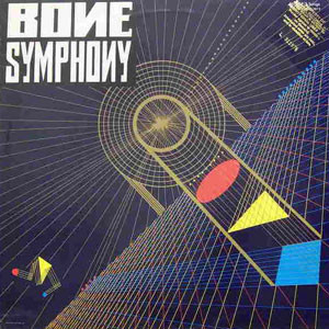 Bone Symphony – Bone Symphony LP