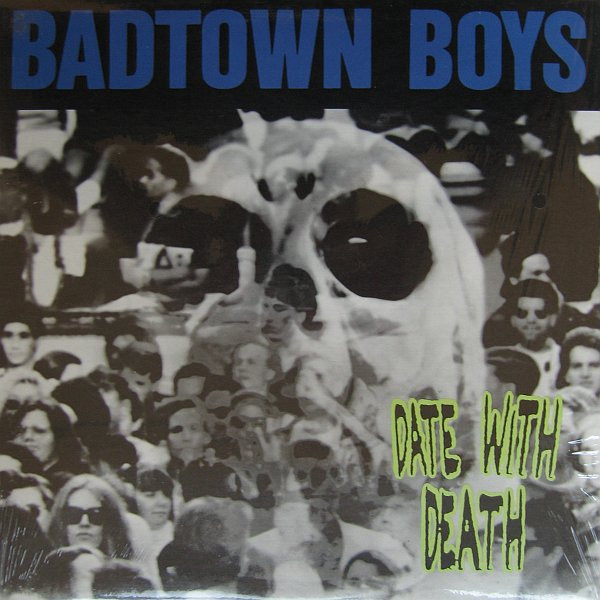 Badtown Boys – Date With Death LP