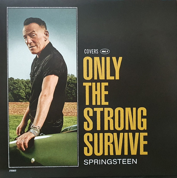 Bruce Springsteen – Only The Strong Survive (Covers Vol. 1) LP