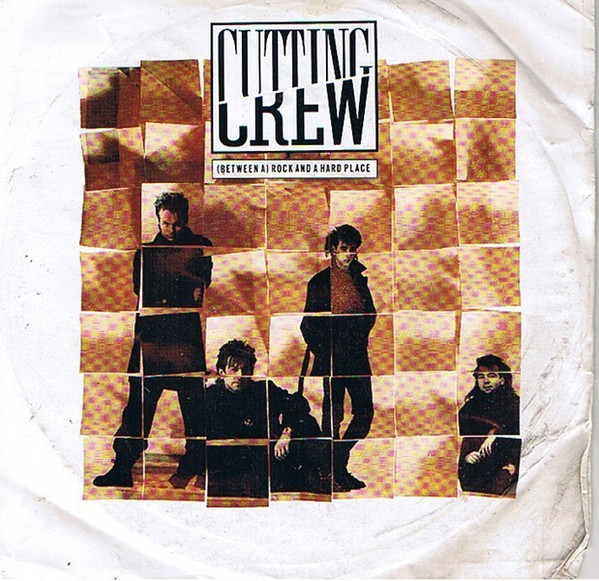 Cutting Crew – (Between A) Rock And A Hard Place LP
