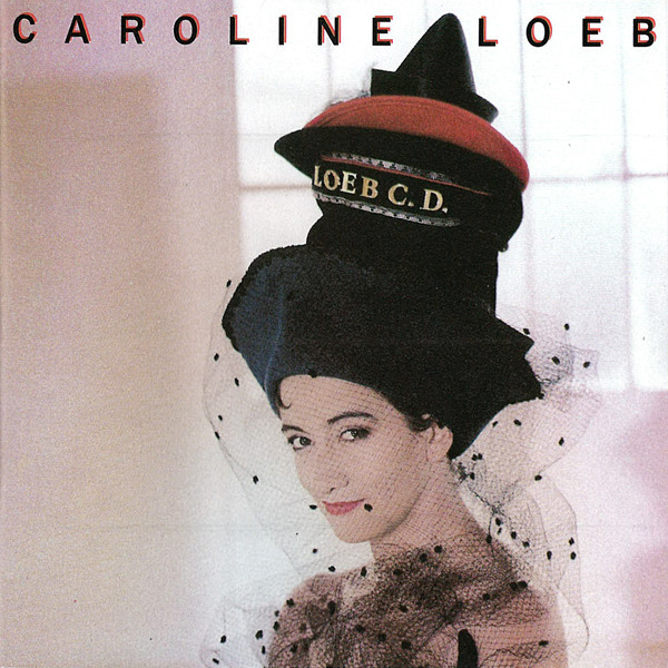 Caroline Loeb – Loeb C.D. LP