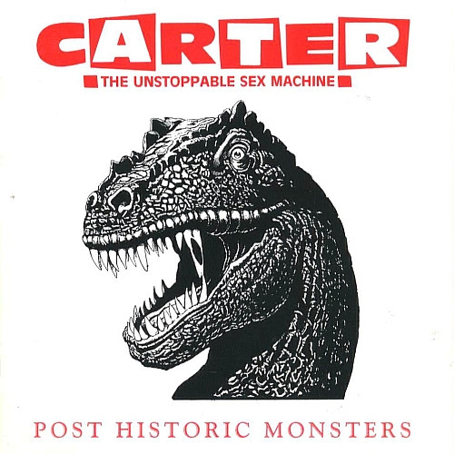 Carter The Unstoppable Sex Machine – Post Historic Monsters LP