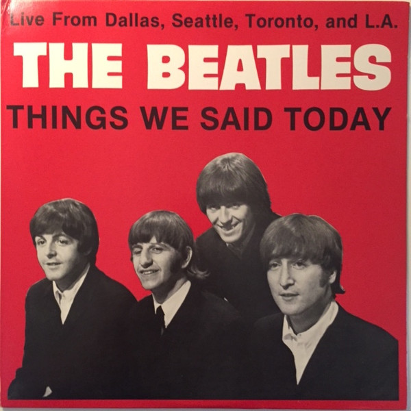 The Beatles – Things We Said Today LP