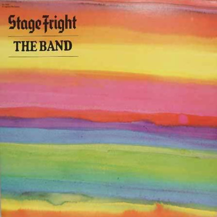 The Band – Stage Fright LP