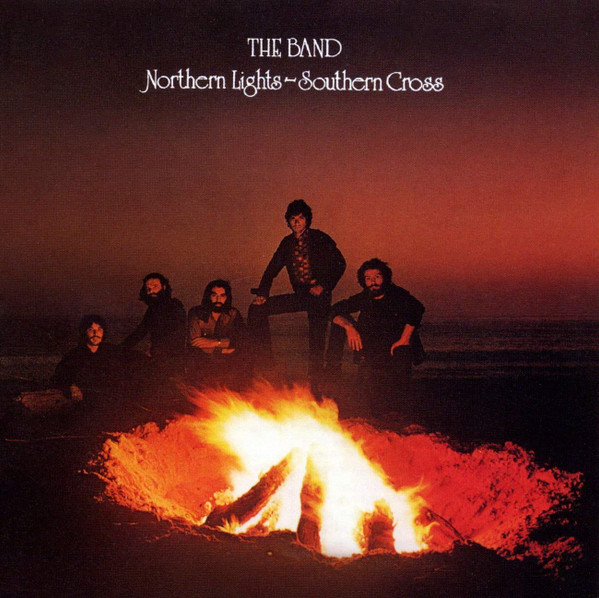 The Band – Northern Lights-Southern Cross LP