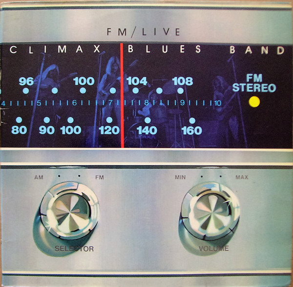 Climax Blues Band – FM/Live LP
