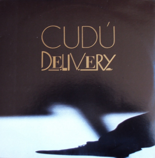 Cudù – Delivery LP