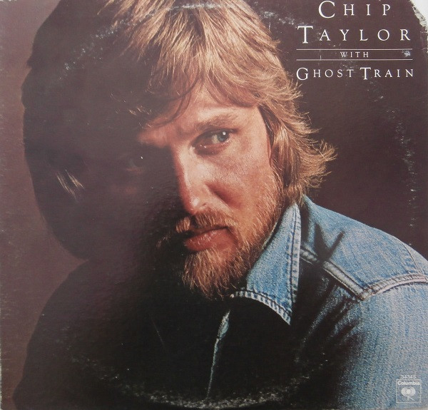 Chip Taylor With Ghost Train – Somebody Shoot Out The Jukebox LP