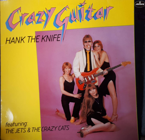 Hank The Knife Featuring The Jets & The Crazy Cats – Crazy Guitar LP