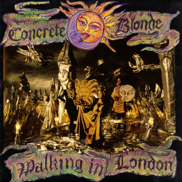 Concrete Blonde – Walking In London LP