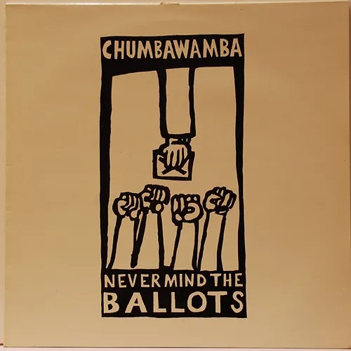 Chumbawamba – Never Mind The Ballots LP