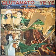 Glutamato Ye-Ye – Vive Subida LP