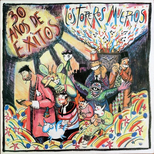 Los Toreros Muertos – 30 Años De Exitos LP