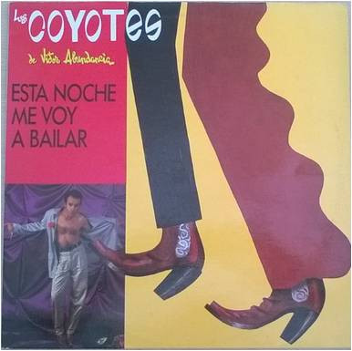 Los Coyotes De Victor Abundancia – Esta Noche Me Voy A Bailar LP