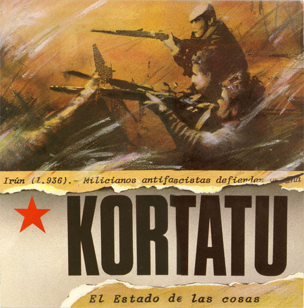 Kortatu – El Estado De Las Cosas LP