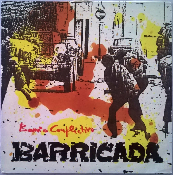 Barricada – Barrio Conflictivo LP