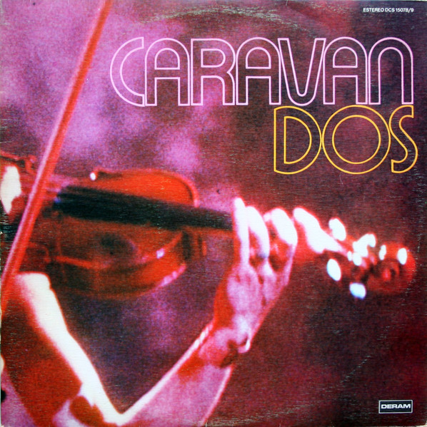 Caravan – Dos LP