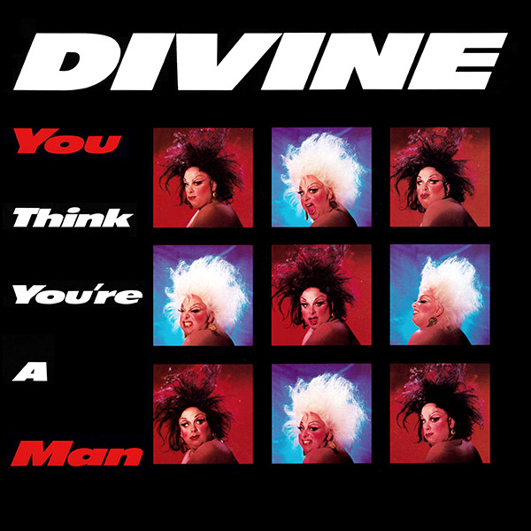 Divine – You Think You're A Man LP
