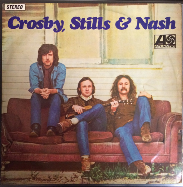 Crosby, Stills & Nash – Crosby, Stills & Nash LP