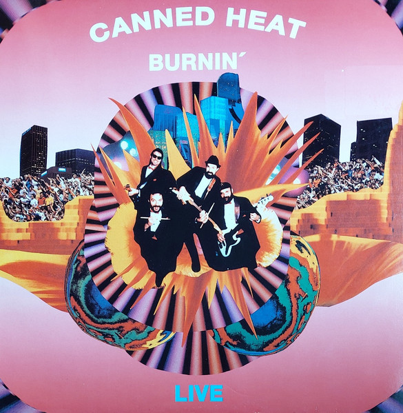 Canned Heat – Burnin’ Live LP