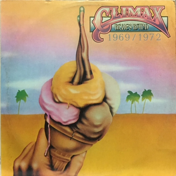 Climax Blues Band – 1969 / 1972 LP