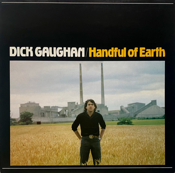Dick Gaughan – Handful Of Earth LP