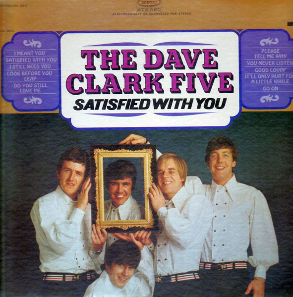 The Dave Clark Five – Satisfied With You LP